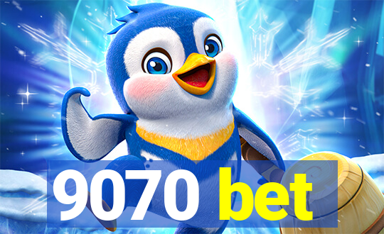 9070 bet